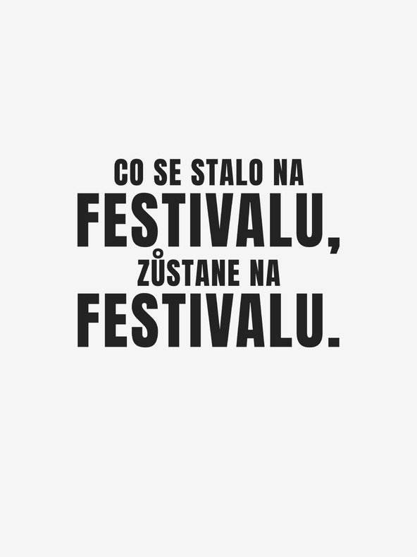 ZOOT.Original Bílé pánské tričko ZOOT.Original Co se stane na festivalu, zůstane na festivalu