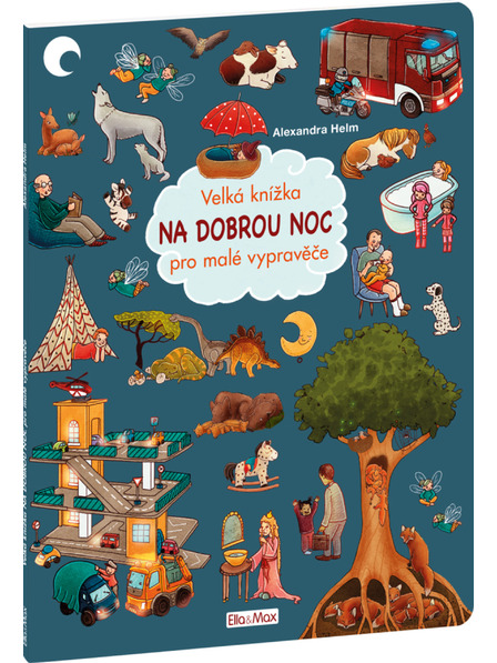 ELLA & MAX Velká knížka NA DOBROU NOC pro malé vypravěče