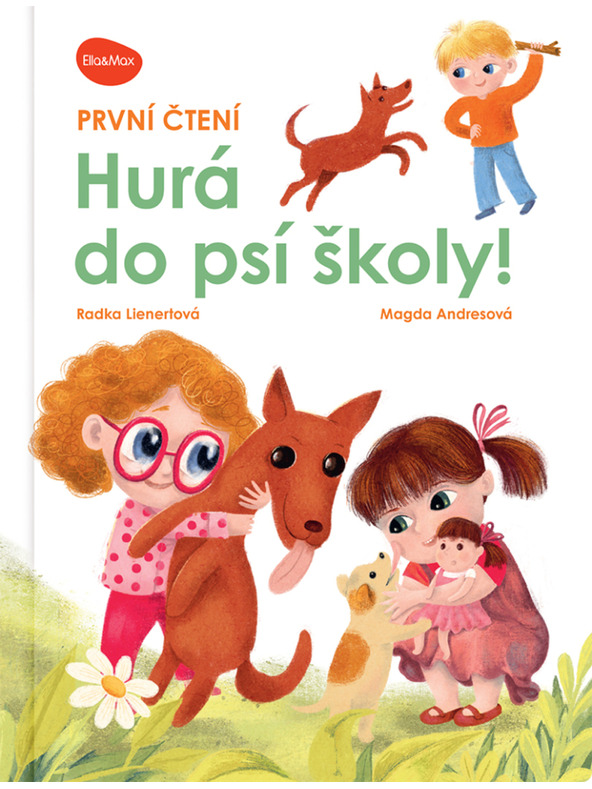 ELLA & MAX První čtení – HURÁ DO PSÍ ŠKOLY!