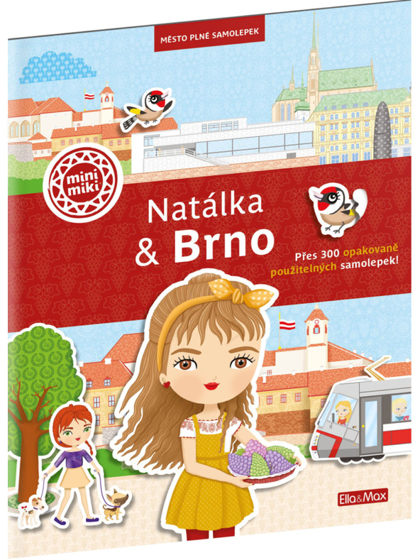 ELLA & MAX NATÁLKA & BRNO ─ Město plné samolepek