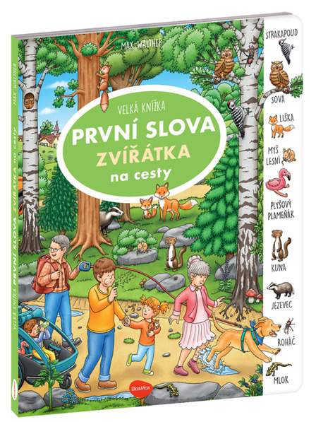 ELLA & MAX Na cesty – Velká knížka ZVÍŘÁTKA – PRVNÍ SLOVA