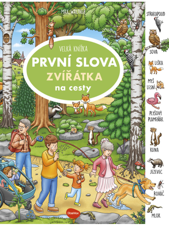 ELLA & MAX Na cesty – Velká knížka ZVÍŘÁTKA – PRVNÍ SLOVA