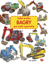 ELLA & MAX Velká knížka BAGRY pro malé vypravěče